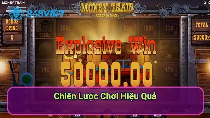 Nổ Hũ Money Train - Khám Phá Cơ Hội Vàng Trong Thế Giới Slot 7 chien-luoc-choi-hieu-qua