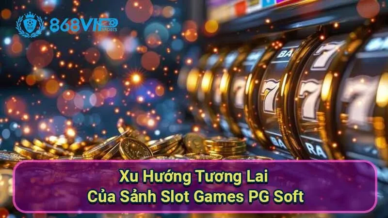 Sảnh Slot Games PG Soft - Khám Phá Một Thế Giới Màu Sắc 7 khong-gian-giao-luu-va-gan-ket-danh-cho-cong-dong-game-thu